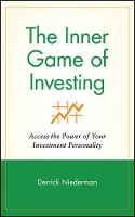 Book Cover for The Inner Game of Investing by Derrick Niederman