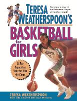 Book Cover for Teresa Weatherspoon's Basketball for Girls by Teresa Weatherspoon