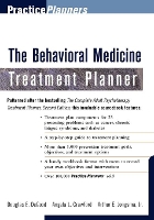 Book Cover for The Behavioral Medicine Treatment Planner by Douglas E. DeGood, Angela L. Crawford, David J. Berghuis