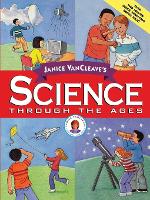 Book Cover for Janice VanCleave's Science Through the Ages by Janice VanCleave