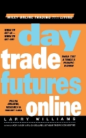 Book Cover for Day Trade Futures Online by Larry Williams