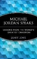 Book Cover for Michael Jordan Speaks by Janet Lowe