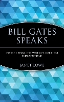 Book Cover for Bill Gates Speaks by Janet Lowe