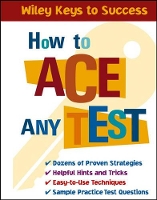 Book Cover for How to Ace Any Test by Book Builders, Beverly Chin