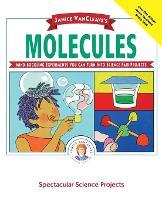 Book Cover for Janice VanCleave's Molecules by Janice VanCleave