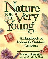 Book Cover for Nature for the Very Young by Marcia Bowden