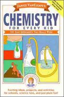 Book Cover for Janice VanCleave's Chemistry for Every Kid by Janice VanCleave