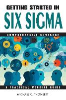 Book Cover for Getting Started in Six Sigma by Michael C. Thomsett