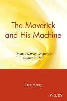 Book Cover for The Maverick and His Machine by Kevin Maney