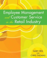 Book Cover for Employee Management and Customer Service in the Retail Industry by Chris Thomas, Gary Heil