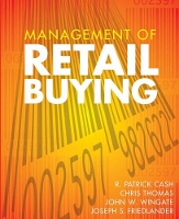 Book Cover for Management of Retail Buying by R. Patrick Cash, Chris Thomas, John W. Wingate, Joseph S. Friedlander