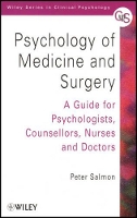 Book Cover for Psychology of Medicine and Surgery by Peter (The University of Liverpool, UK) Salmon