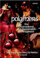 Book Cover for Polymers by Adisa University of Surrey, Guildford, UK Azapagic, Alan University of Surrey, Guildford, UK Emsley, Ian Univers Hamerton