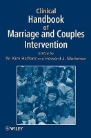 Book Cover for Clinical Handbook of Marriage and Couples Interventions by W. Kim (School of Applied Psychology, Griffith University, Nathan, Queensland, Australia) Halford