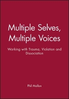 Book Cover for Multiple Selves, Multiple Voices by Phil (Lister Hospital, Stevenage, UK) Mollon