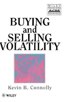 Book Cover for Buying and Selling Volatility by Kevin B. Connolly