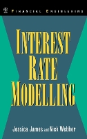 Book Cover for Interest Rate Modelling by Jessica James, Nick Webber