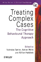 Book Cover for Treating Complex Cases by Nicholas (University of Manchester, UK) Tarrier