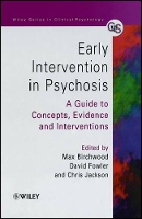 Book Cover for Early Intervention in Psychosis by Max J. (University of Birmingham, UK) Birchwood