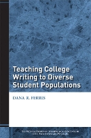 Book Cover for Teaching College Writing to Diverse Student Populations by Dana R. Ferris