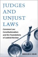 Book Cover for Judges and Unjust Laws by Douglas E. Edlin