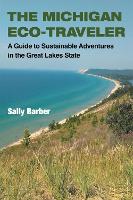 Book Cover for The Michigan Eco-Traveler by Sally Barber