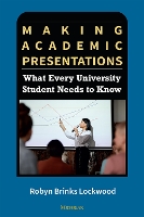 Book Cover for Making Academic Presentations by Robyn Brinks Lockwood