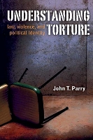 Book Cover for Understanding Torture by John Parry