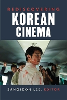 Book Cover for Rediscovering Korean Cinema by Sangjoon Lee