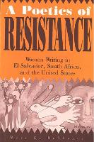 Book Cover for A Poetics of Resistance by Mary K. DeShazer