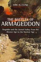 Book Cover for The Battles of Armageddon by Eric H. Cline