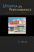 Book Cover for Utopia in Performance by Jill Dolan