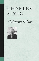 Book Cover for Memory Piano by Charles Simic