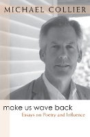 Book Cover for Make Us Wave Back by Michael Collier