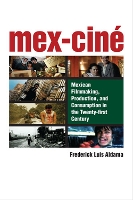 Book Cover for Mex-Ciné by Frederick Luis Aldama