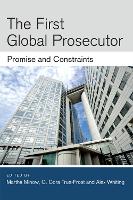 Book Cover for The First Global Prosecutor by Martha Minow