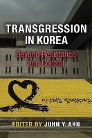 Book Cover for Transgression in Korea by Juhn Young Ahn