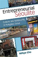 Book Cover for Entrepreneurial Seoulite by Mihye Cho