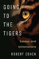 Book Cover for Going to the Tigers by Robert Cohen