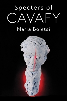 Book Cover for Specters of Cavafy by Maria Boletsi