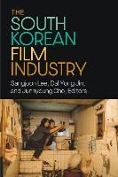 Book Cover for The South Korean Film Industry by Junhyung Cho