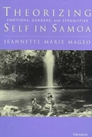 Book Cover for Theorizing Self in Samoa by Jeannette Mageo