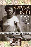 Book Cover for Moisture of the Earth by Fran Leeper Buss