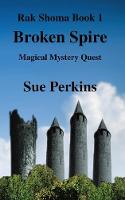 Book Cover for Broken Spire Magical Mystery Quest by Sue  Perkins