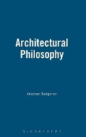 Book Cover for Architectural Philosophy by Andrew Benjamin