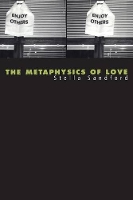 Book Cover for The Metaphysics of Love by Stella Sandford