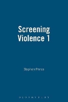 Book Cover for Screening Violence by Stephen Prince