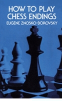 Book Cover for How to Play Chess Endings by EA ZnoskoBorovsky