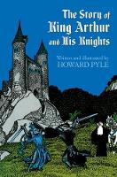Book Cover for The Story of King Arthur and His Knights by Howard Pyle