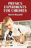 Book Cover for Physics Experiments for Children by Muriel Mandell